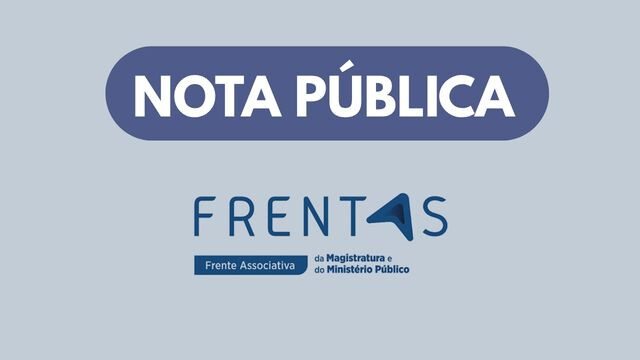 FRENTAS emite nota após tese do STF sobre regime remuneratório