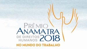 Prêmio Anamatra de Direitos Humanos 2018