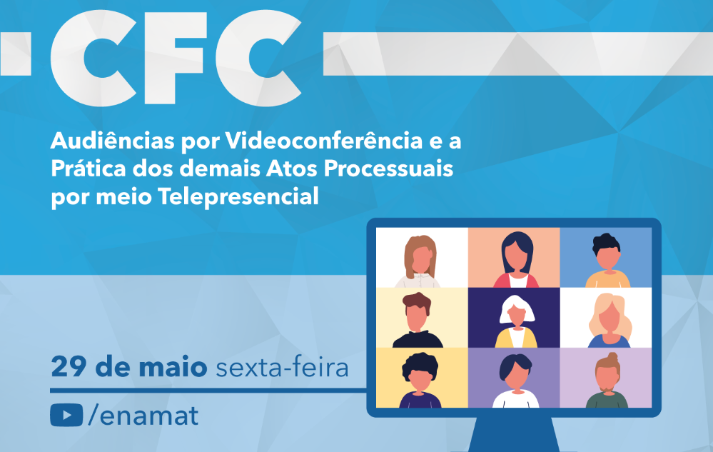 Enamat promove curso sobre audiências e atos processuais telepresenciais
