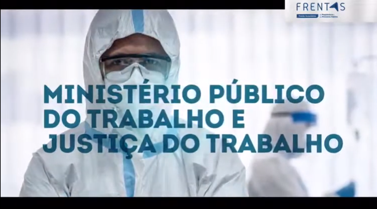 Em campanha, Frentas mostra atuação da Justiça e do MP na pandemia