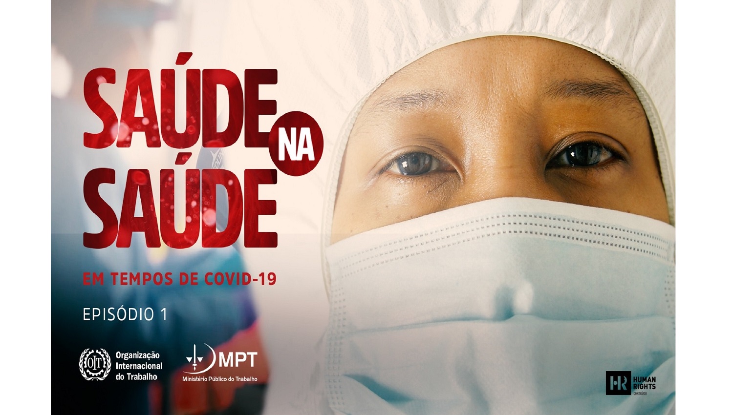Trabalhadores da saúde relatam rotina na pandemia, em série do MPT e da OIT