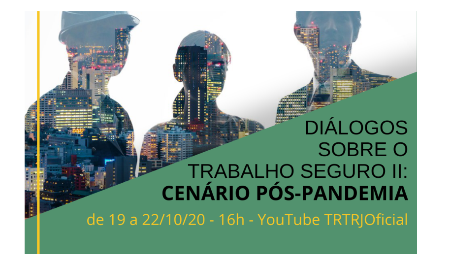 Seminário do TRT-1 discute o trabalho seguro no pós-pandemia da Covid-19