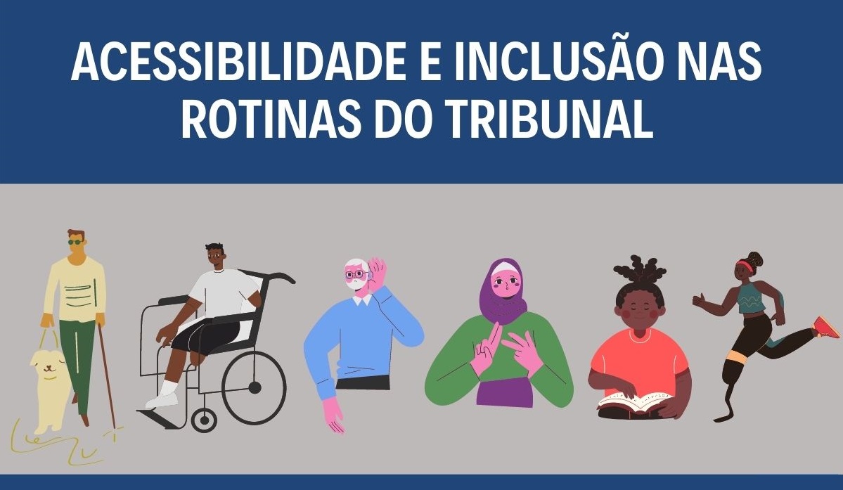 Escola Judicial promove curso sobre acessibilidade e inclusão no Tribunal