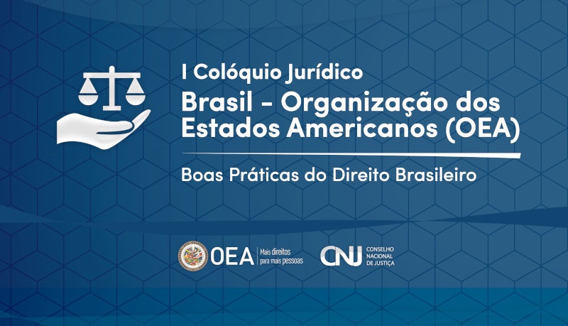 Inscrições para colóquio jurídico do CNJ e da OEA vão até dia 30