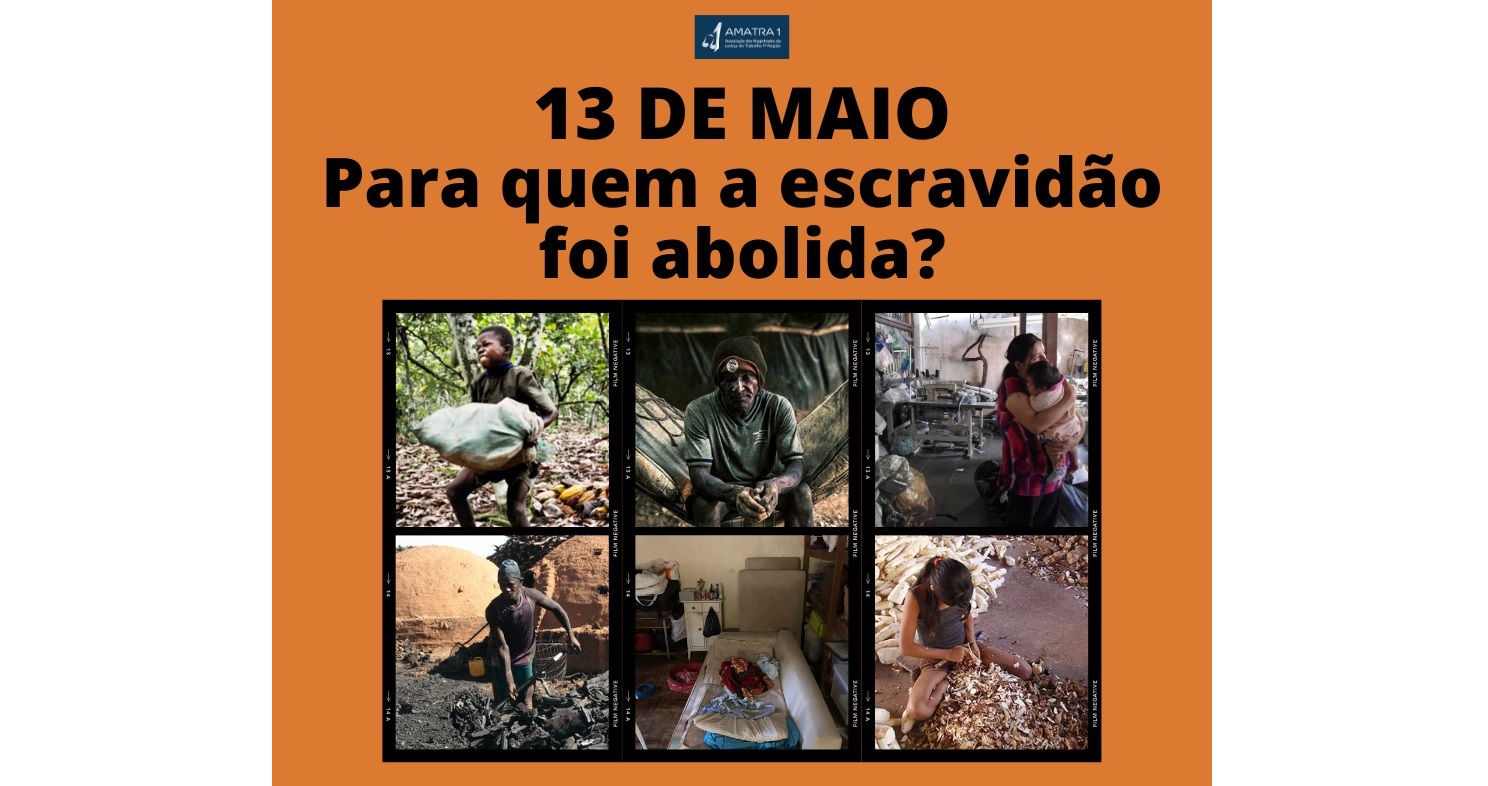 Brasil ainda enfrenta trabalho escravo e racismo, 133 anos após Lei Áurea