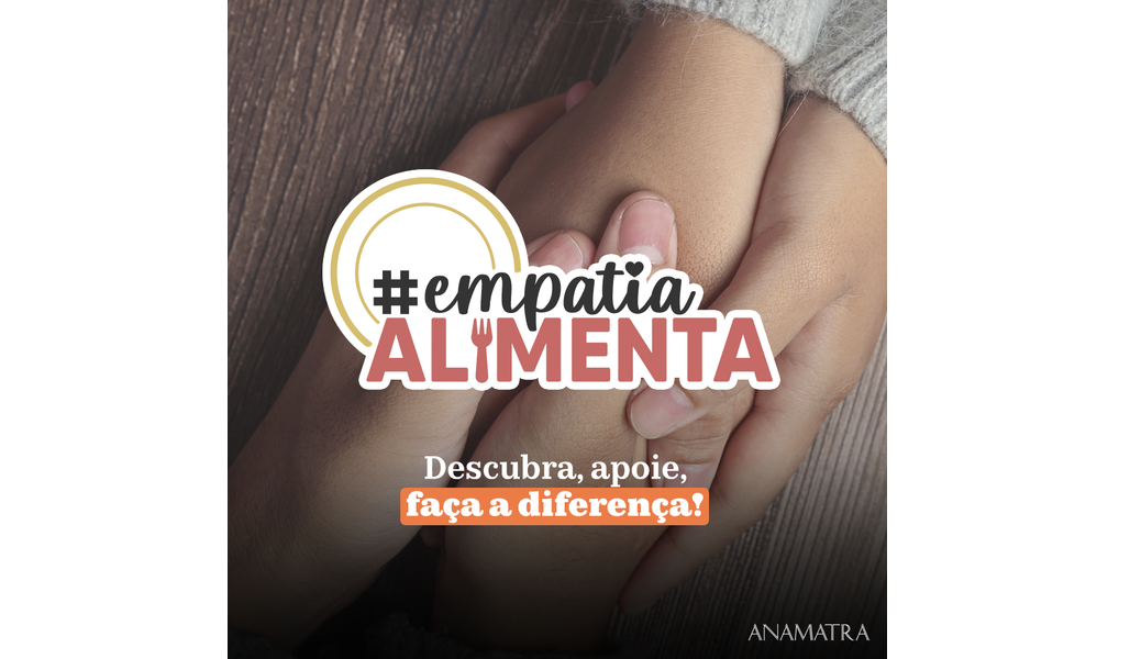 Anamatra faz campanha para ajudar no combate à fome durante a pandemia