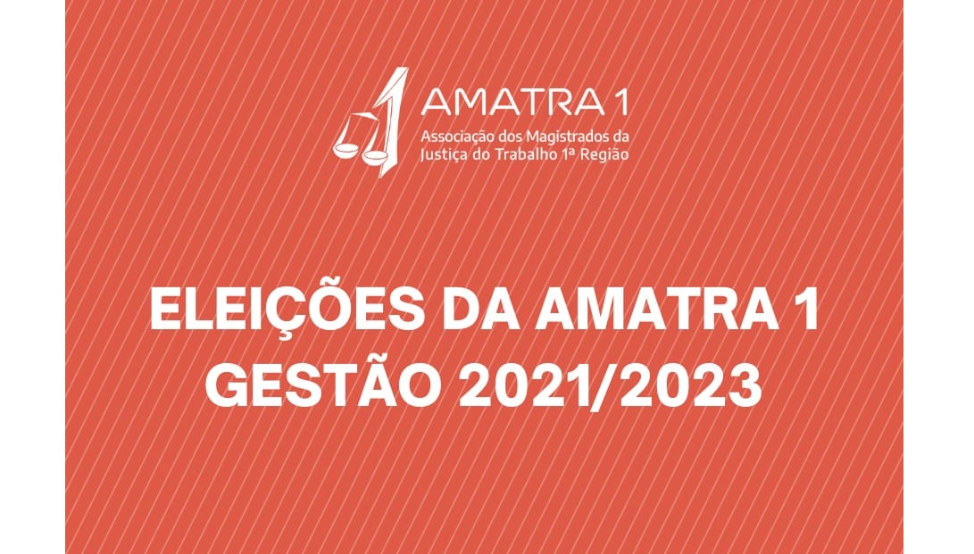 Chapas para as eleições da AMATRA1 podem ser inscritas até o dia 3