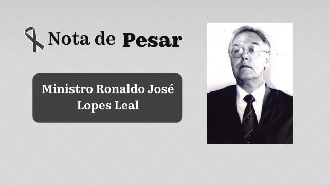 AMATRA1 lamenta o falecimento do ministro Ronaldo José Lopes Leal