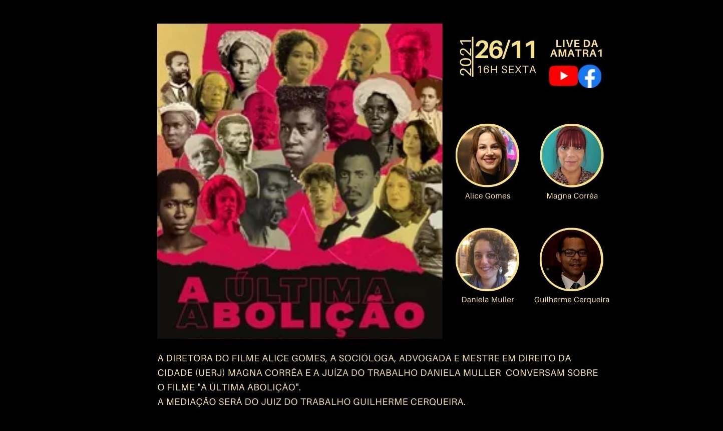 AMATRA1 promove debate sobre ‘A Última Abolição’ com diretora da obra