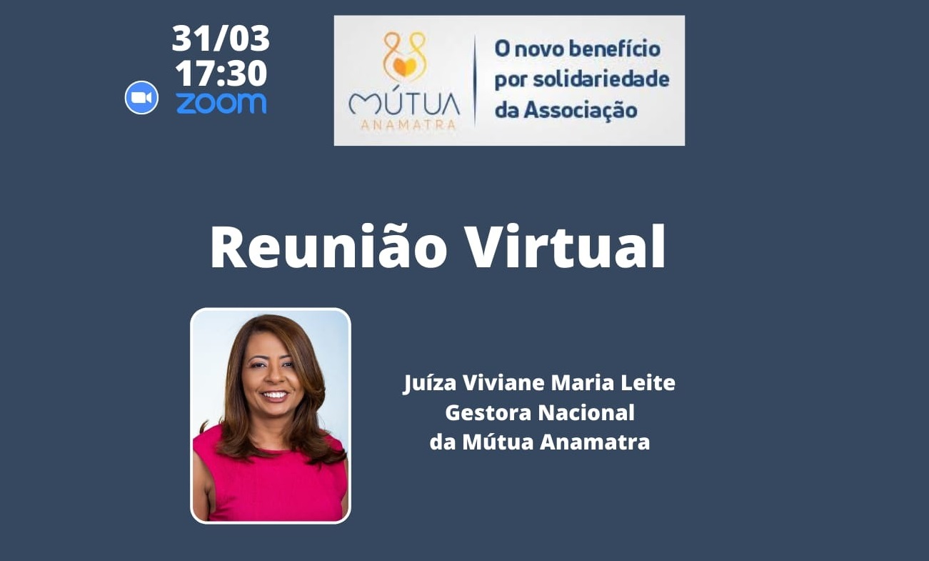 Viviane Leite vai tirar dúvidas dos associados sobre a Mútua Anamatra
